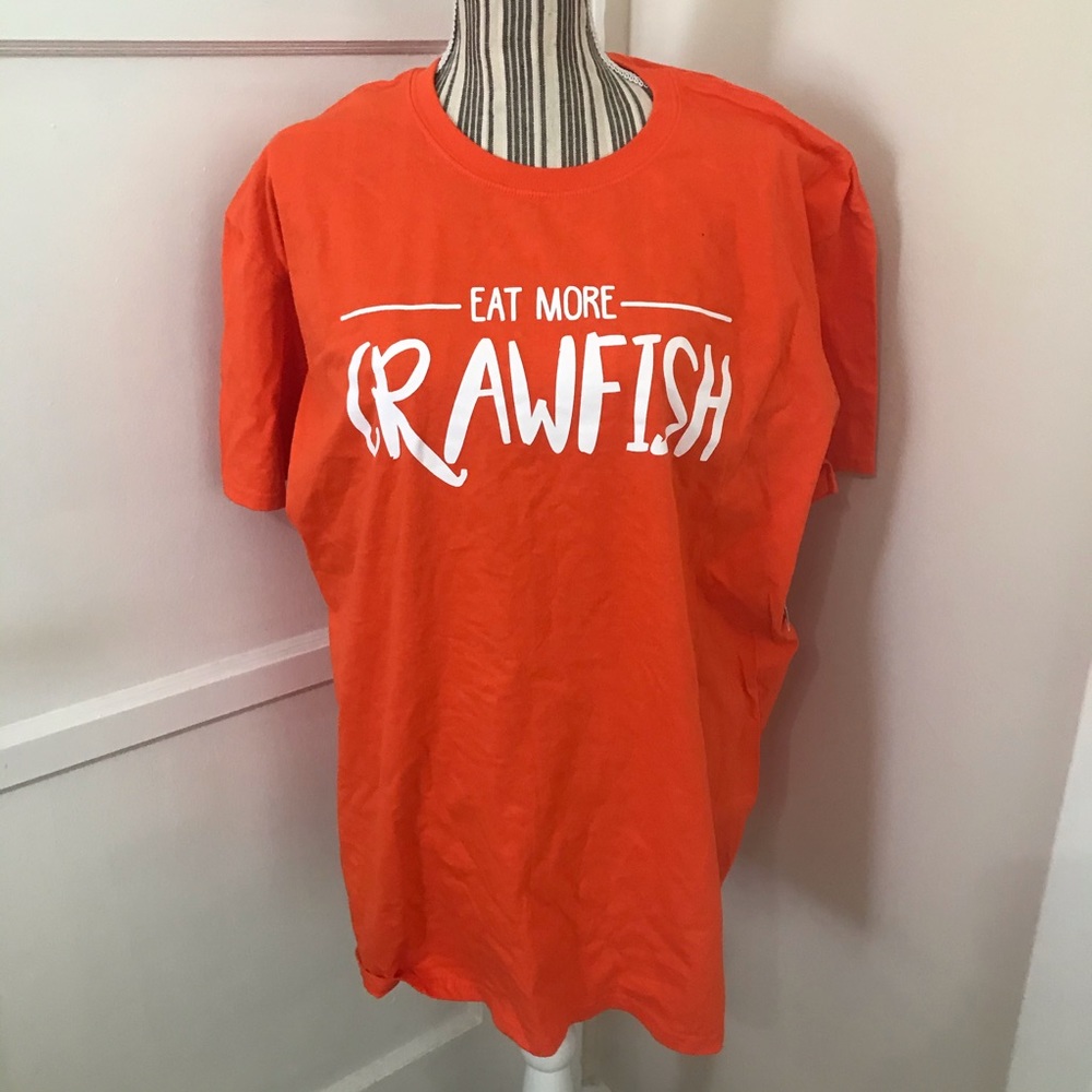 Eat More Crawfish Shirt